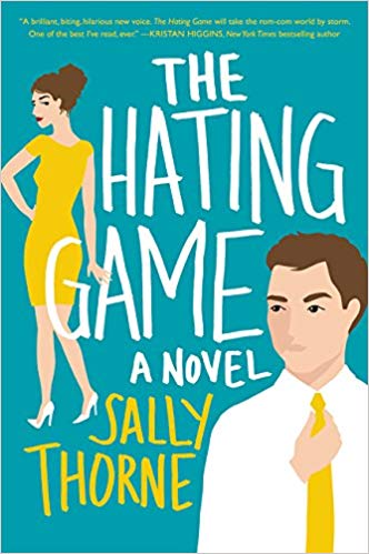 Book cover of The Hating Game by Sally Thorne