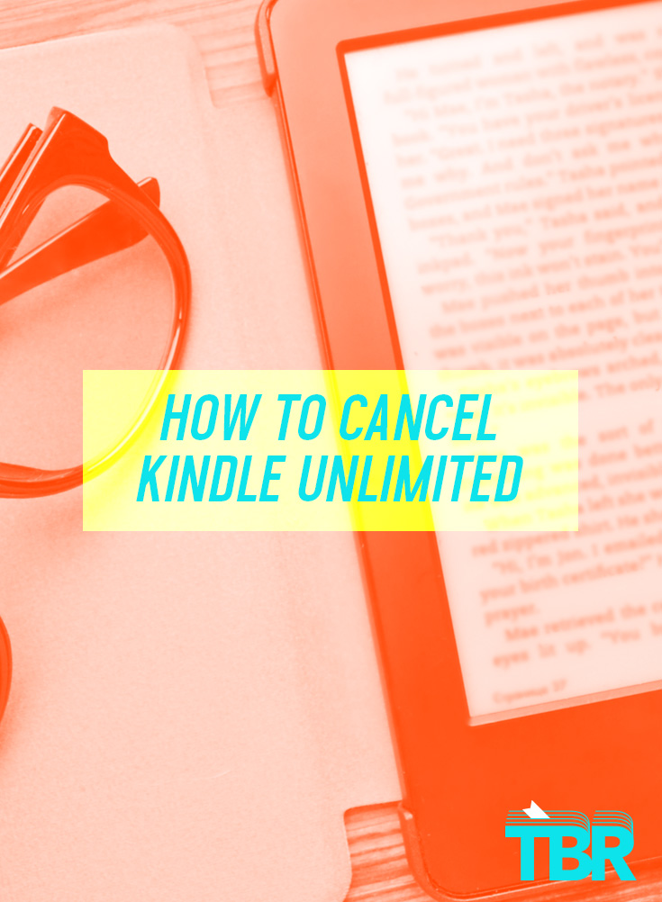 How to Cancel Kindle Unlimited: Your Guide