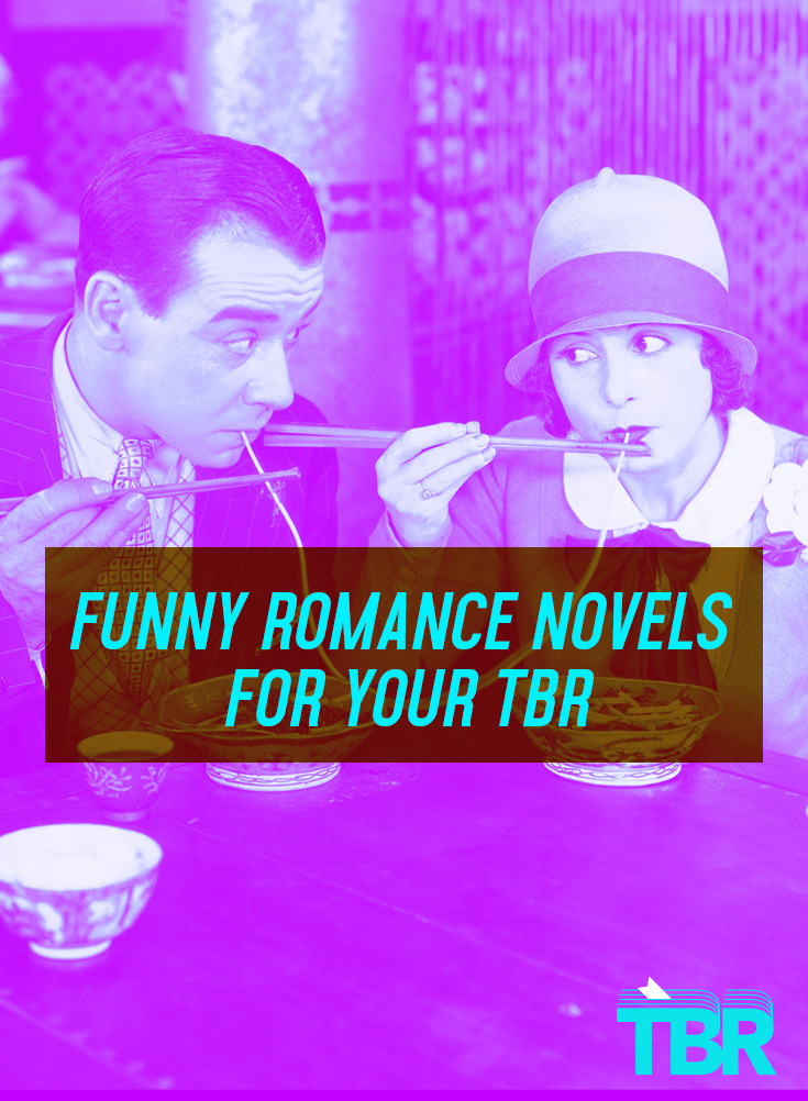 15 Funny Romance Novels for Your TBR TBR