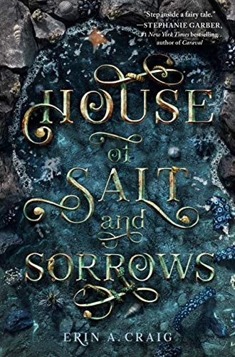 Book cover of House of Salt and Sorrows by Erin A. Craig