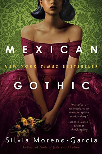 Book cover of Mexican Gothic by Silvia Moreno-Garcia