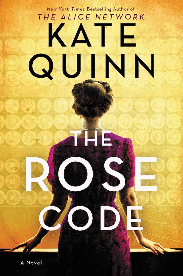 Book cover for THE ROSE CODE by Kate Quinn