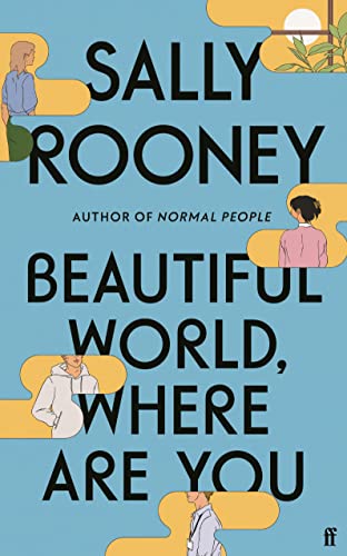 Book cover for BEAUTIFUL WORLD, WHERE ARE YOU? by Sally Rooney