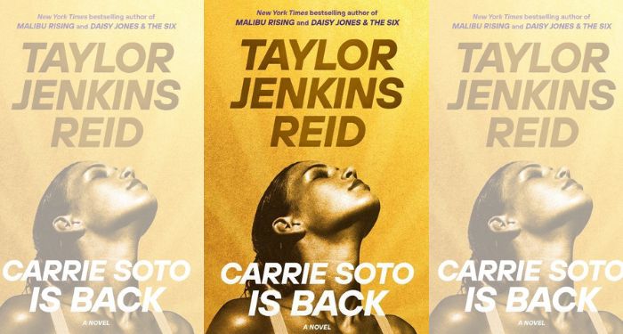 Collage of covers of CARRIE SOTO IS BACK by Taylor Jenkins Reid