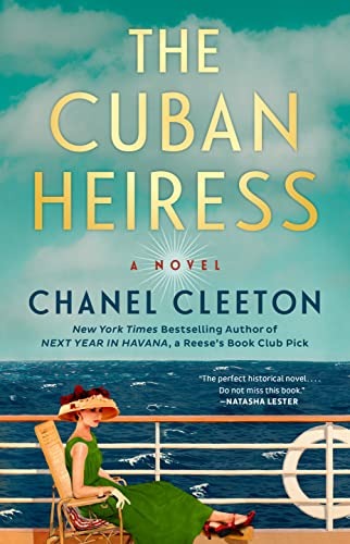 Book cover of The Cuban Heiress The Cuban Heiress by Chanel Cleeton  