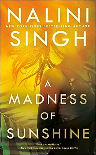 Book cover of Madness of Sunshine by Nalini Singh 