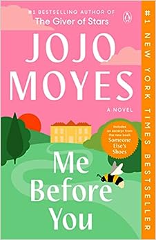 Book cover of Me Before You by Jojo Moyes